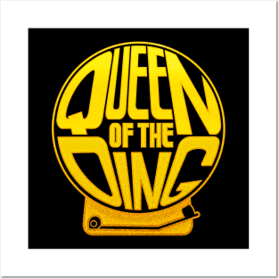 Queen of The Ding! Posters and Art